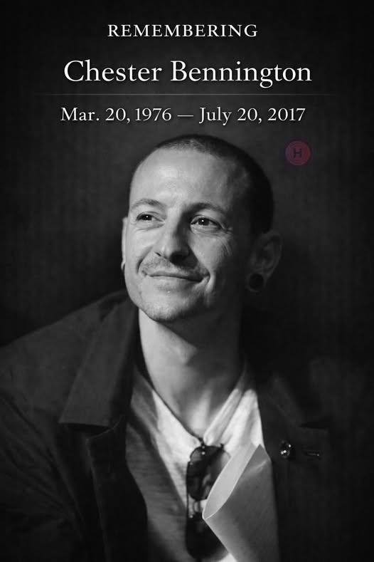Remembering Chester Bennington, Death - American singer-songwriter - Mar. 20, 1976 — July 20, 2017